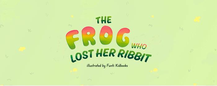 The Frog Who Lost Her Ribbit